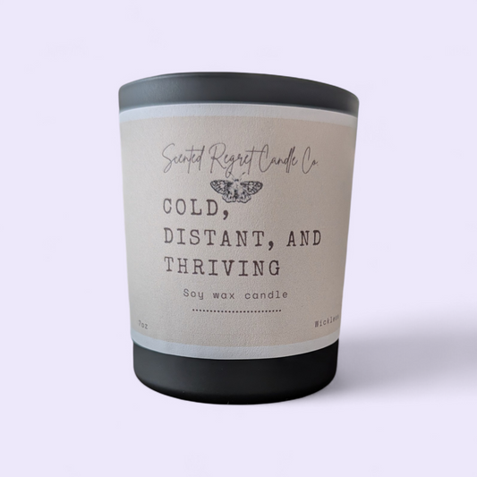 Cold, Distant, and Thriving